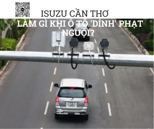 Làm gì khi ô tô 'dính' phạt nguội?